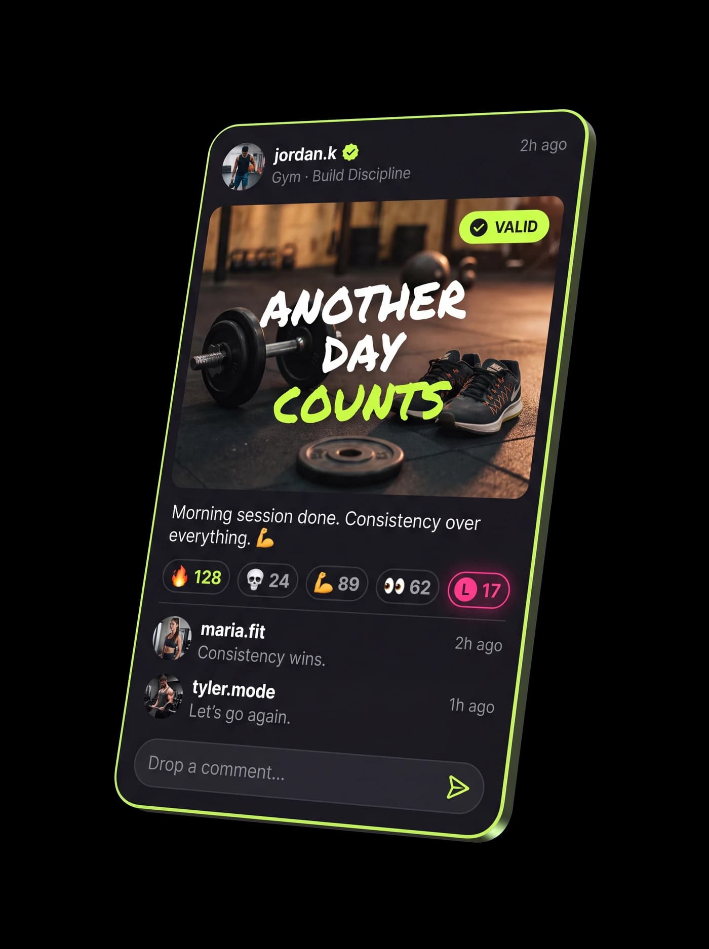 jordan.k posted a workout photo captioned Another Day Counts, marked Valid, with 128 fire reactions, 89 flexed-bicep reactions, and comments from other users.
