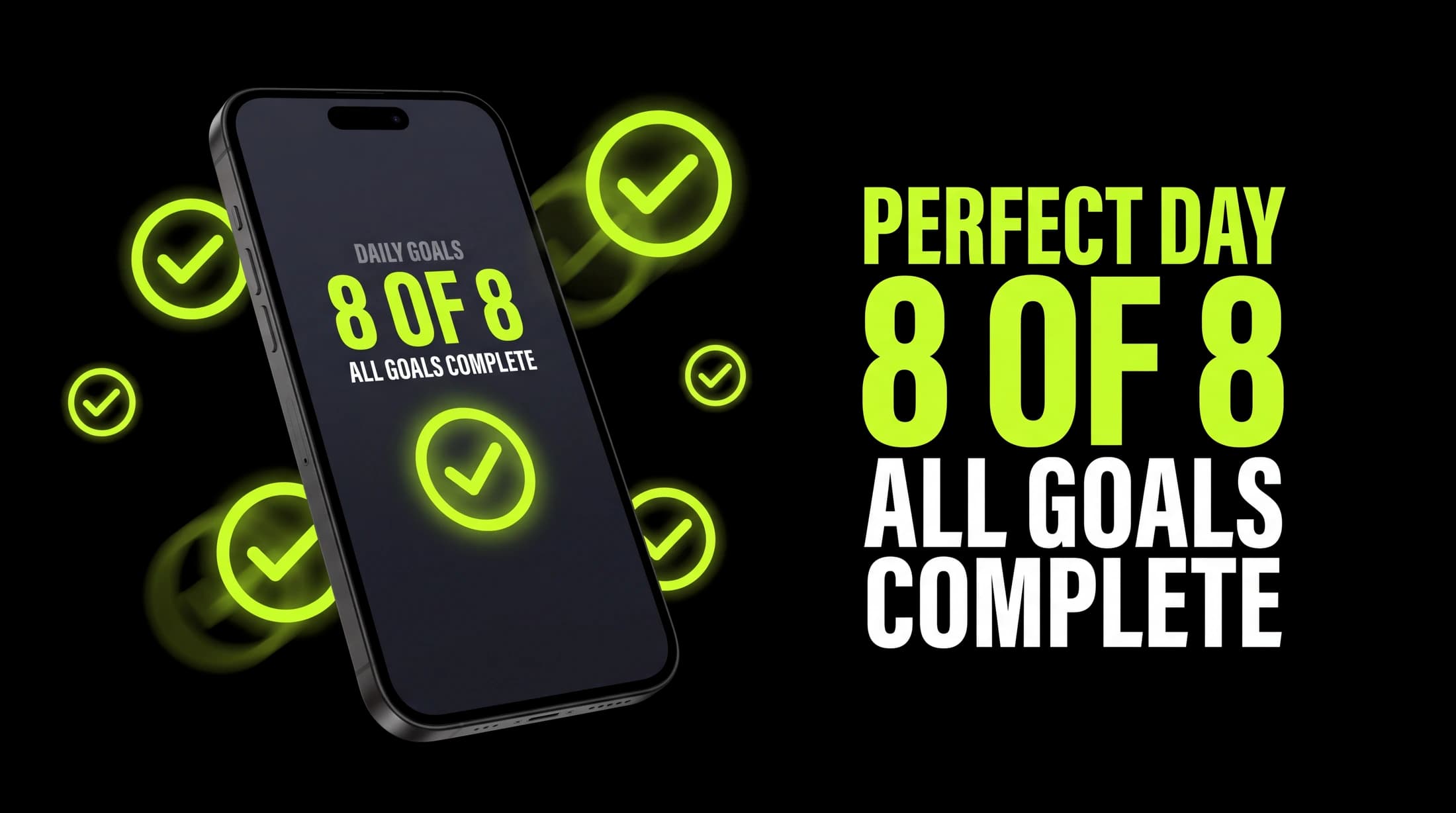 Perfect Day: 8 of 8 goals complete, all goals complete.